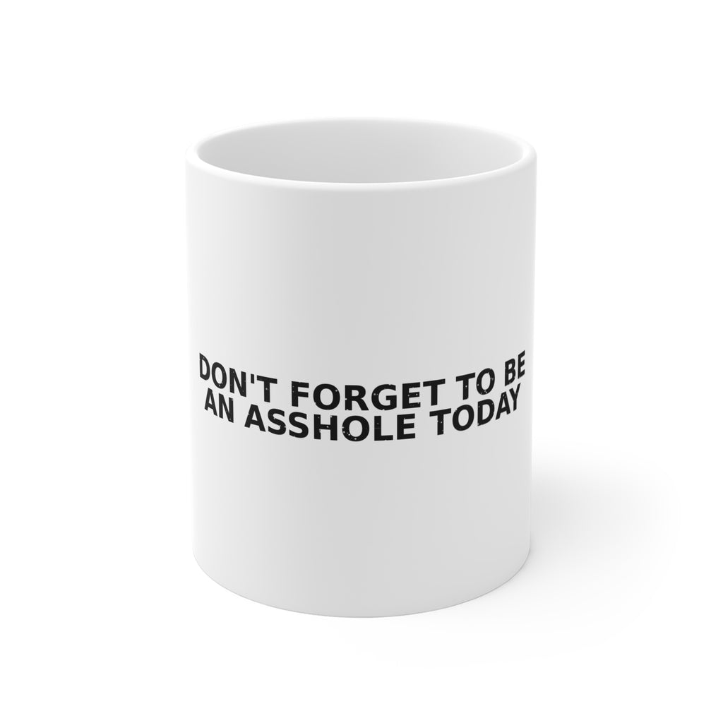 Asshole Today — Mug
