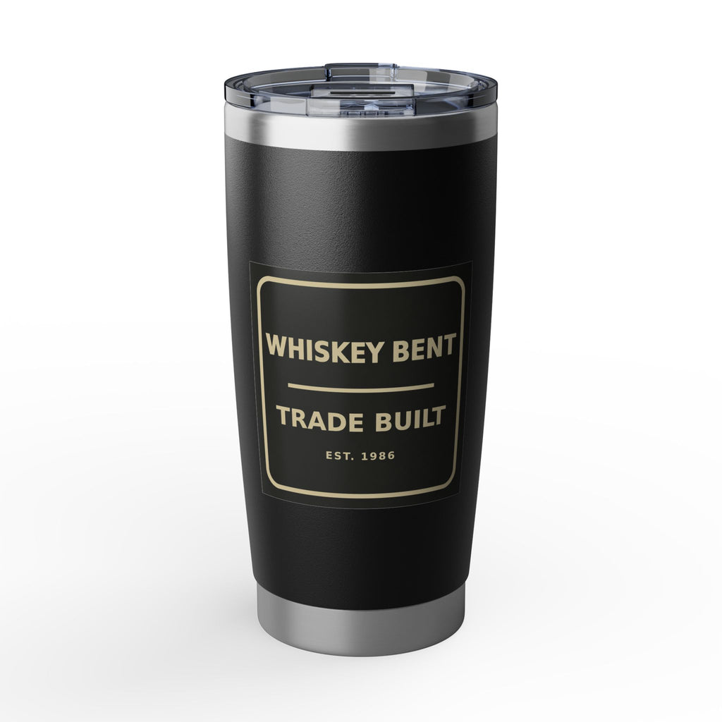 Whiskey Bent / Trade Built 20 oz Insulated Tumbler
